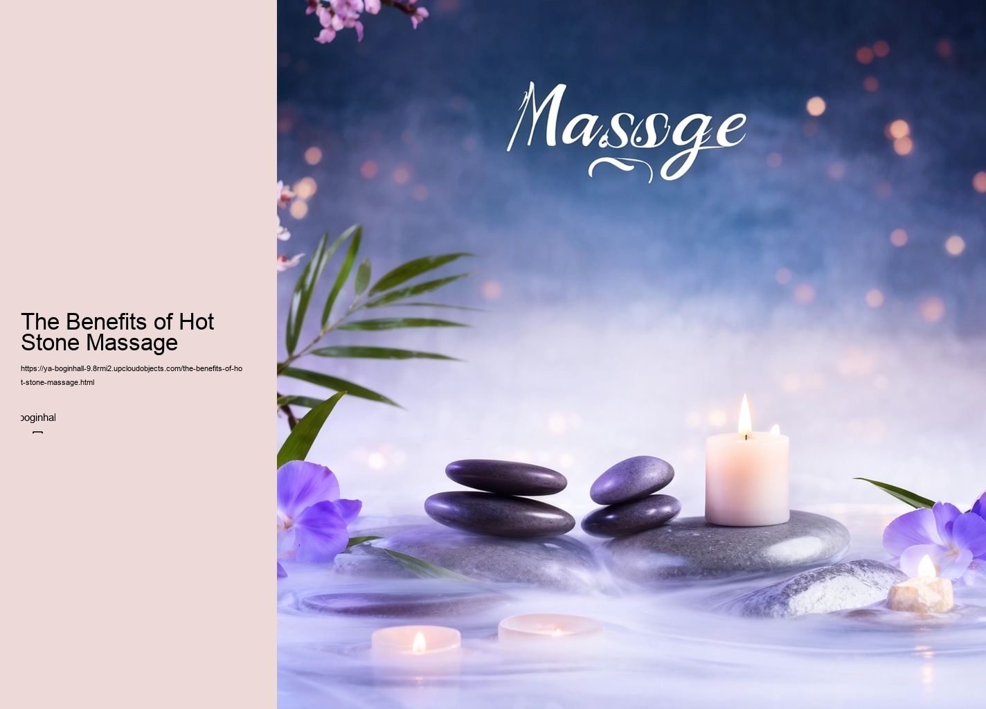 The Benefits of Hot Stone Massage