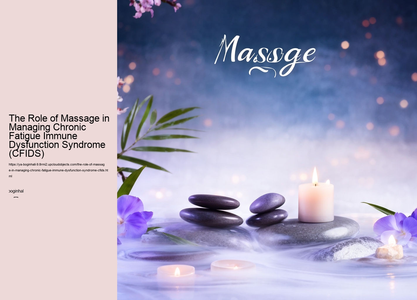 The Role of Massage in Managing Chronic Fatigue Immune Dysfunction Syndrome (CFIDS)